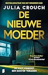 De nieuwe moeder:...