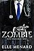 Zombie (The Elite Series Bo...