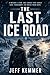THE LAST ICE ROAD
