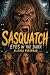 SASQUATCH - Eyes in the Dar...