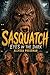 SASQUATCH - Eyes in the Dark: A Cryptid Novella of Wilderness Survival (Sasquatch and other Cryptids)