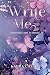WRITE ME by Laura Cassie WRITE ME by Laura Cassie