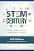 STEM Century: It Takes a Vi...