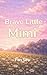 Brave Little Mimi: A Gentle Story About Being Brave at the Doctor