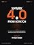 Spark 4.0 from Scratch : Vo...
