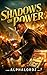Shadows of Power