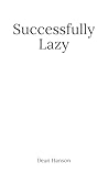 Successfully Lazy