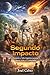 Segundo Impacto: Homens e Velo Sapiens juntos. Agora vem o 2º asteroide (Portuguese Edition)