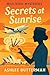 Secrets At Sunrise: A Cozy Mystery (The Mile High Mysteries)