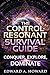 The Control Resonant Survival Guide Conquer, Explore, Dominate: Unlocking Hidden Powers and Mysteries