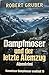 Dampfmoser und der letzte Atemzug: Alpenkrimi: Kommissar Dampfmoser ermittelt 13 (German Edition)