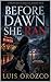 Before Dawn She Ran