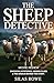 The Sheep Detective Movie Review: Shocking Mysteries, Hidden Clues & The Genius Behind the Story