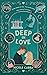Deep In Love