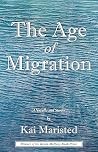 The Age of Migrat...