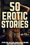 50 EROTIC STORIES...