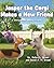 Jasper the Corgi Makes a New Friend: A Story About Making Friends