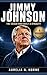 JIMMY JOHNSON: The Coach Who Built a Dynasty