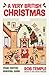 A Very British Christmas: Y...