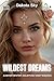 Wildest Dreams: Soul Trade, #7