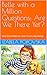 Belle with a Million Questions: Are We There Yet?: What Should Belle Do? Little Choices, Big Feelings (The Pickiest Eater in The World)