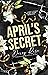 April's Secret by Darcy Rose