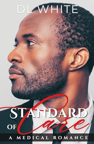 Standard of Care, A Medical Romance (Kindle Edition)