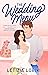 The Wedding Menu (Love & Other Recipes)