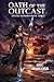Oath of the Outcast: Mystic Legends Book 3