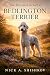 You Decided a Bedlington Terrier by Nick Shishkov