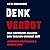 Denkverbot: Eine kritische ...