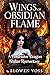 Wings Of Obsidian Flame: A Possessive Dragon Shifter Romantasy