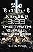 The Bullshit Machine 3.33: The Truth Shall Set You Free (The Bullshit Machine Trinity)