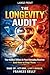The Longevity Audit: The Hi...