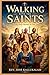 Walking with the Saints
