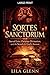 Sortes Sanctorum: Sacred Lots, Christian Divination, and the Search for God's Answer