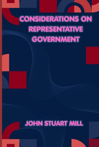 Considerations on Representative Government