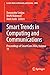 Smart Trends in Computing and Communications: Proceedings of SmartCom 2026, Volume 11 (Lecture Notes in Networks and Systems, 2006)