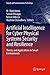Artificial Intelligence for Cyber Physical Systems Security and Resilience: Theory and Applications in Smart Environments (Signals and Communication Technology)