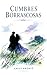 Cumbres Borrascosas / Wuthering Heights (Spanish Edition)