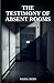 The Testimony of Absent Rooms