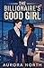 The Billionaire's Good Girl