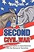 Second Civil War: Republicans Battle to Save America From the Democrat Socialists