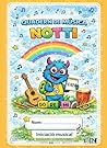 Quadern de Música Infantil NOTTI: Iniciació al llenguatge musical des de zero · Ritme, pols, notes, pentagrama i activitats divertides (Educació infantil i principiants) (Catalan Edition)