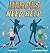 Heroes Need Help by Maria Powell
