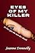 Eyes of My Killer