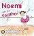 Noemí, Light as a Feather