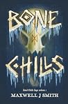 Bone Chills: Fated Chills Saga Volume 1