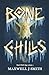 Bone Chills: Fated Chills Saga Volume 1