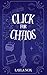 Click for Chaos by Layla Nox Click for Chaos by Layla Nox